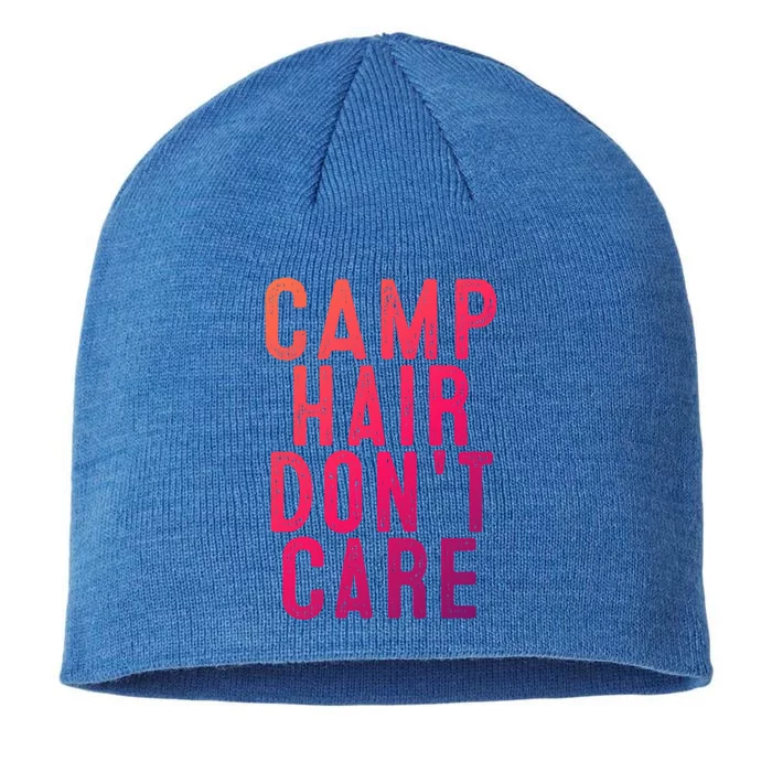 Camp Hair Dont Care Camping Gifgift And Cool Gift 8 1/2in Sustainable Knit Beanie