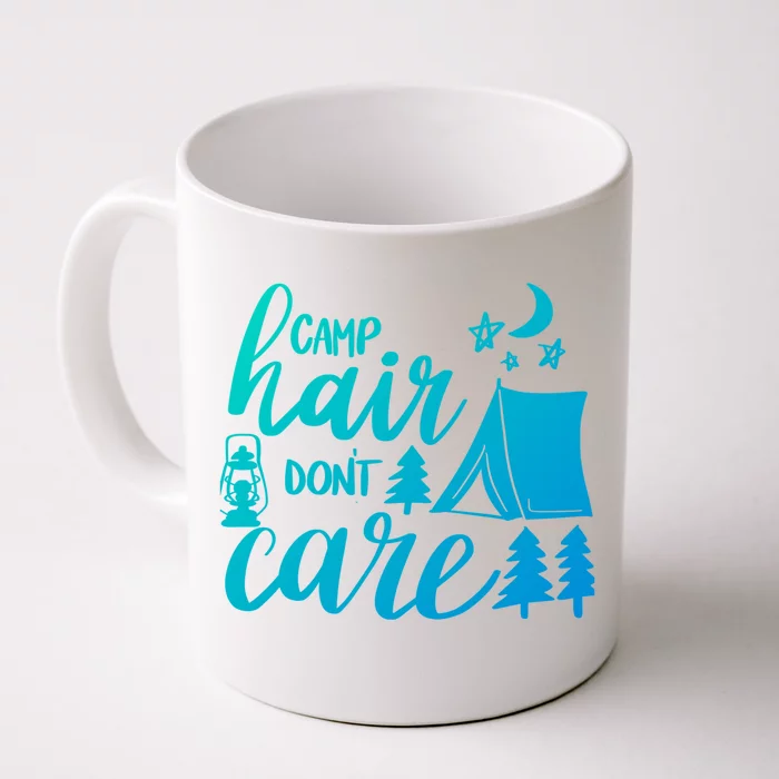 Camp Hair Dont Care Camping Hiking Mountaineering Gift Front & Back Coffee Mug