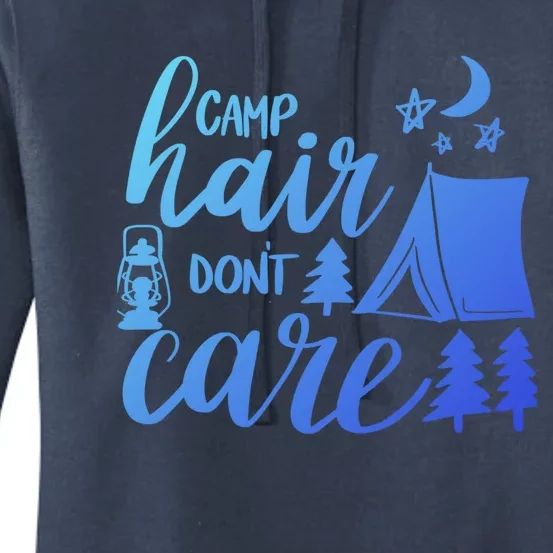 Camp Hair Dont Care Camping Hiking Mountaineering Gift Women's Pullover Hoodie