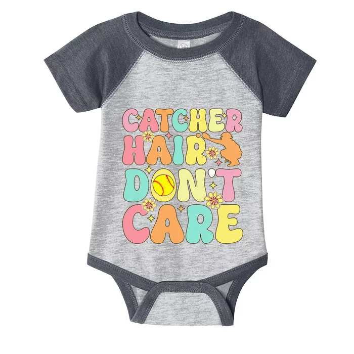 Catcher Hair DonT Care Softball Catcher Softball Player Infant Baby Jersey Bodysuit