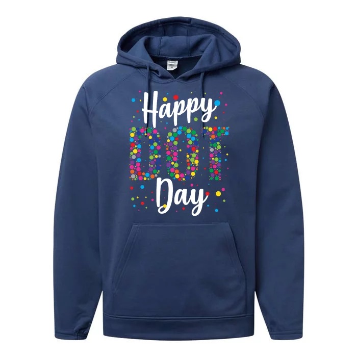 Colorful Happy DOT Day International DOT Day Performance Fleece Hoodie