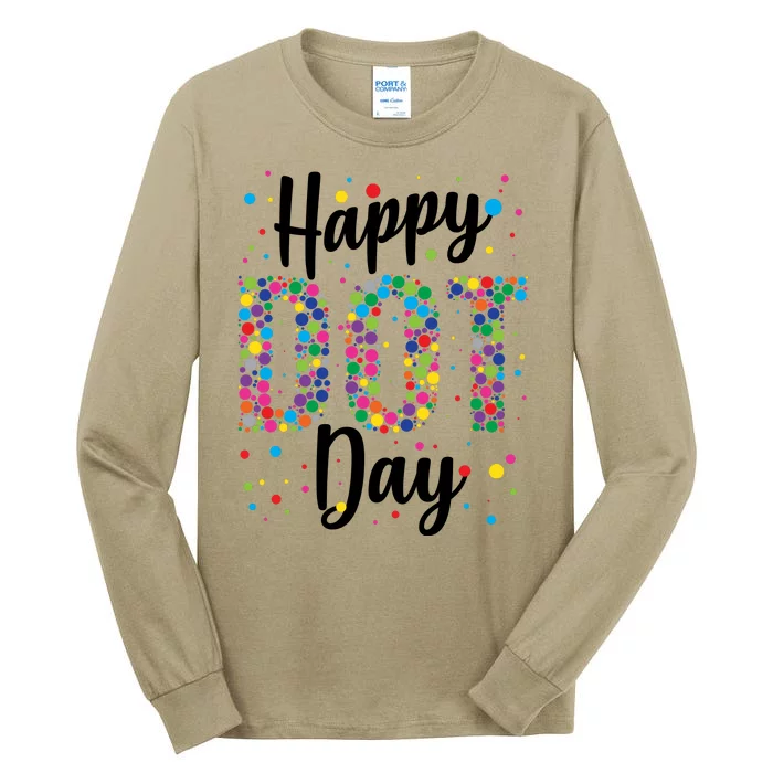 Colorful Happy DOT Day International DOT Day Tall Long Sleeve T-Shirt