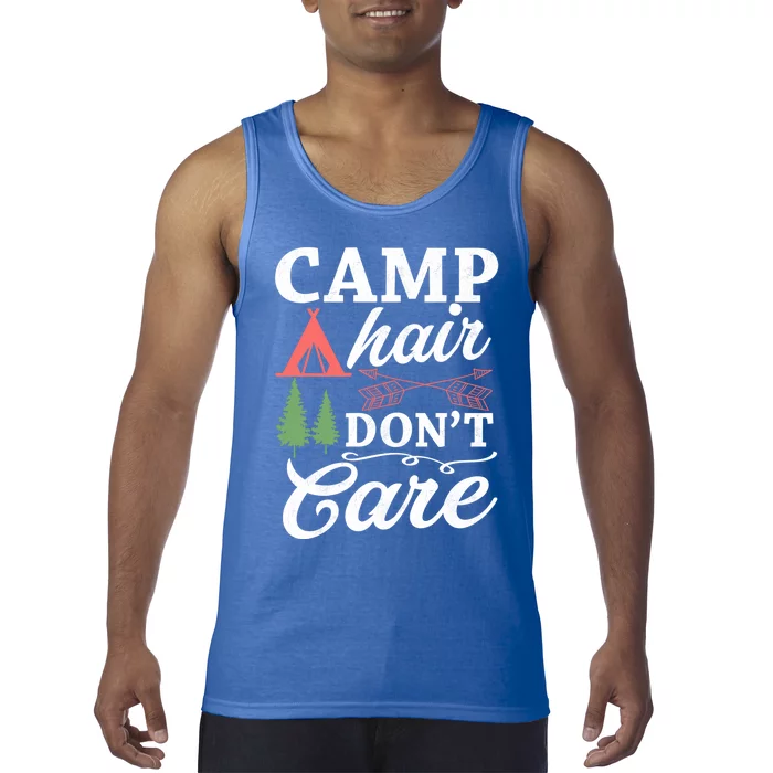 Camp Hair Dont Care Camping Lovers Camping Campers Cute Gift Tank Top