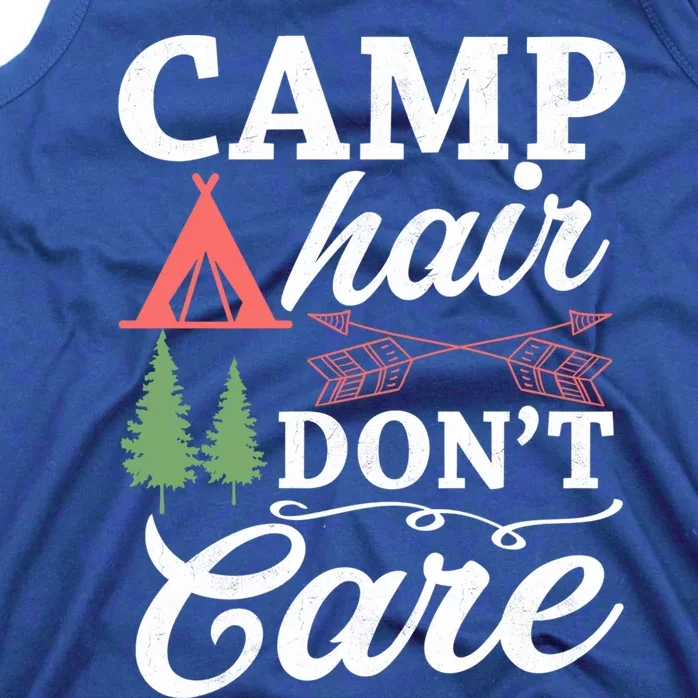 Camp Hair Dont Care Camping Lovers Camping Campers Cute Gift Tank Top