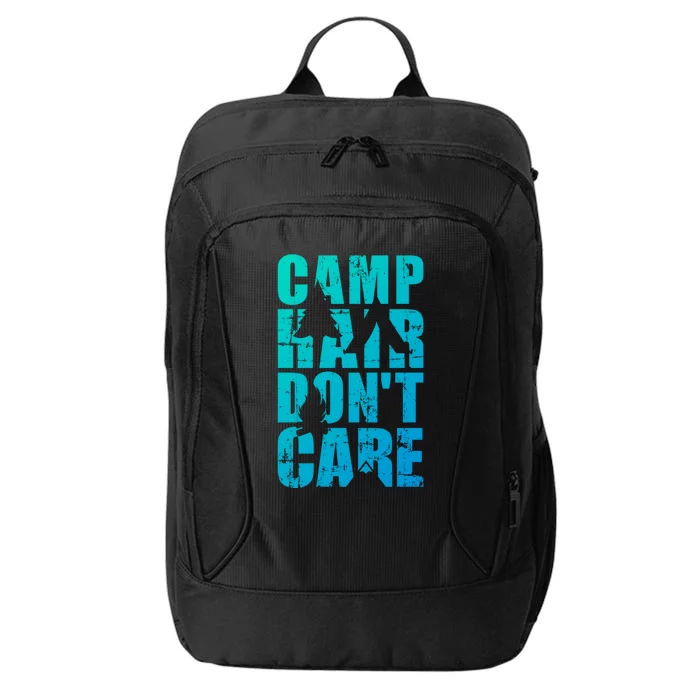 Camp Hair Dont Care Camping Gift City Backpack