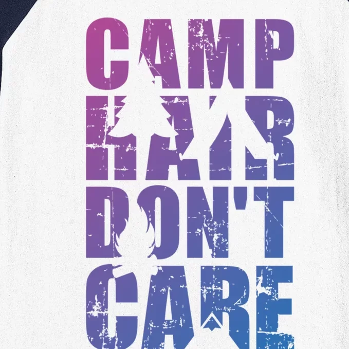 Camp Hair Dont Care Camping Gift Baseball Sleeve Shirt