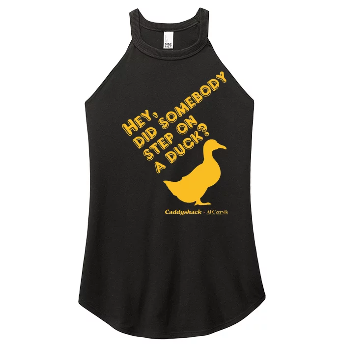 Caddyshack Hey Did Somebody Step On A Duck Women’s Perfect Tri Rocker Tank