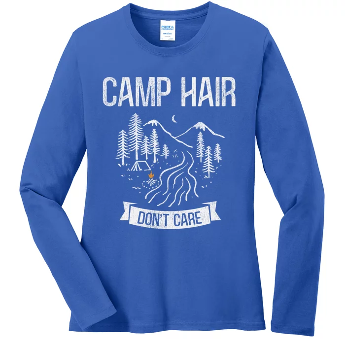 Camp Hair Dont Care Camping Gift Ladies Long Sleeve Shirt