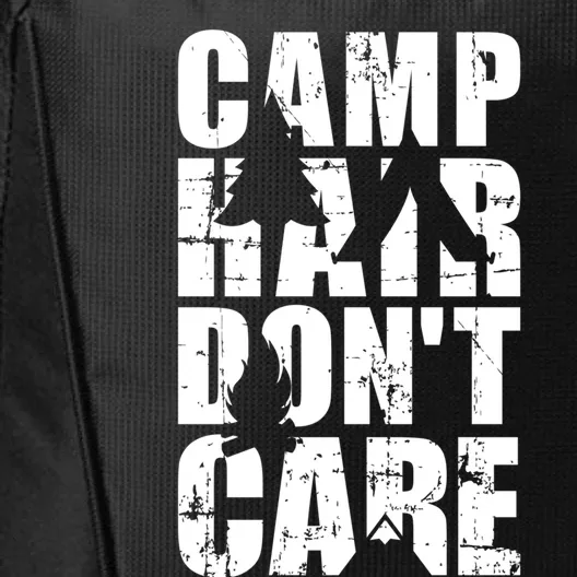 Camp Hair Dont Care Camping Great Gift City Backpack