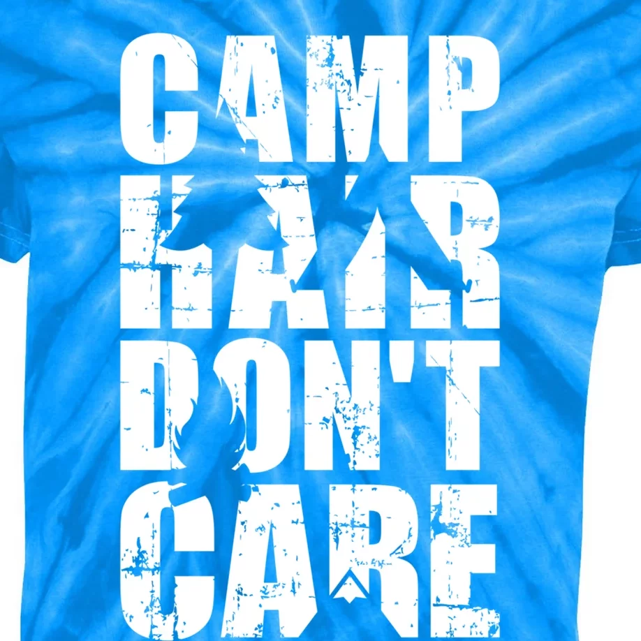 Camp Hair Dont Care Camping Great Gift Kids Tie-Dye T-Shirt