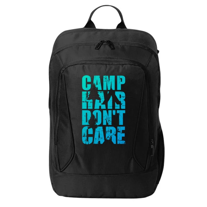 Camp Hair Dont Care Camping Great Gift City Backpack