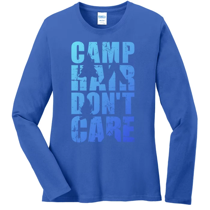 Camp Hair Dont Care Camping Great Gift Ladies Long Sleeve Shirt