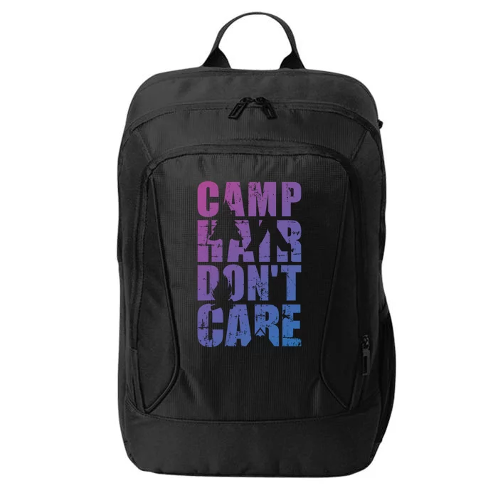 Camp Hair Dont Care Camping Great Gift City Backpack