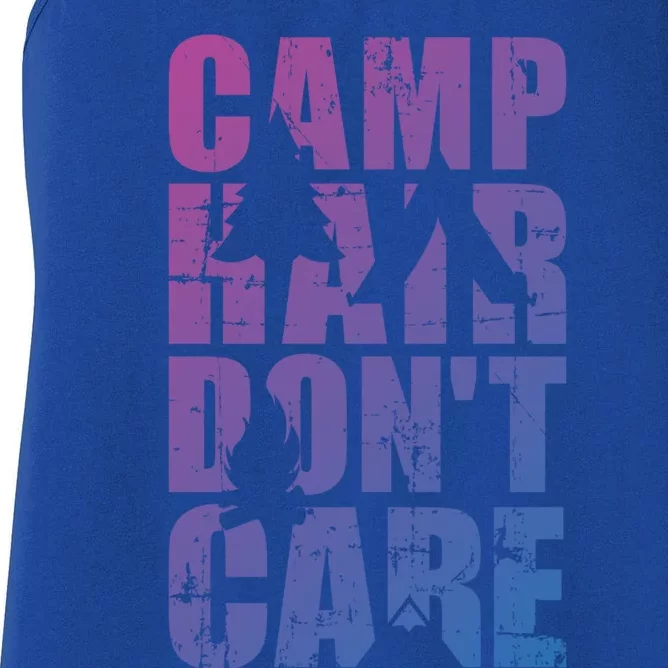 Camp Hair Dont Care Camping Great Gift Women's Racerback Tank