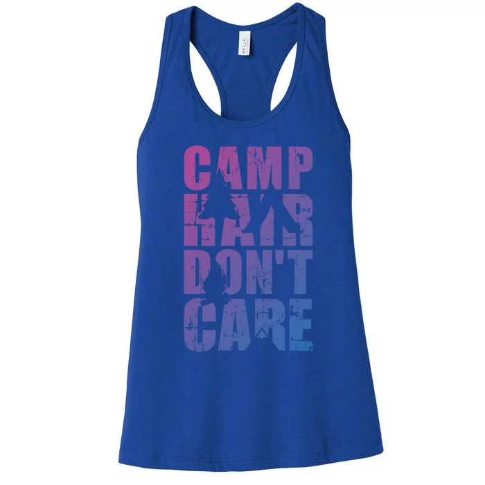 Camp Hair Dont Care Camping Great Gift Women's Racerback Tank