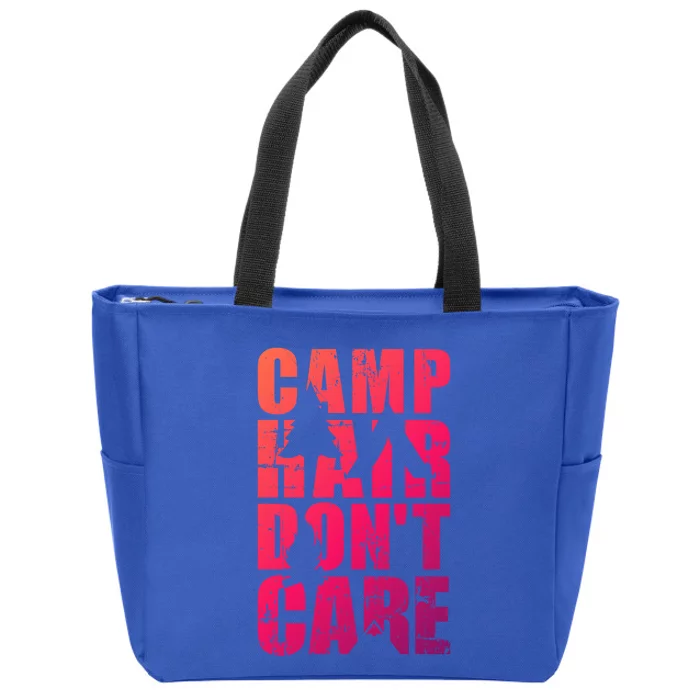 Camp Hair Dont Care Camping Great Gift Zip Tote Bag