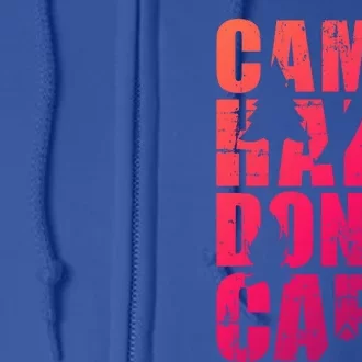 Camp Hair Dont Care Camping Great Gift Full Zip Hoodie