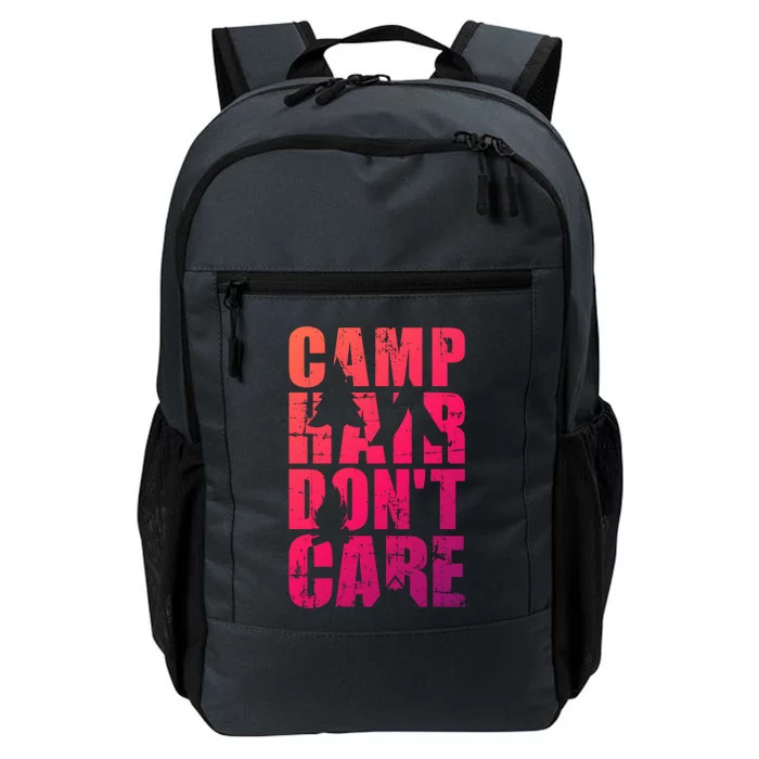 Camp Hair Dont Care Camping Great Gift Daily Commute Backpack