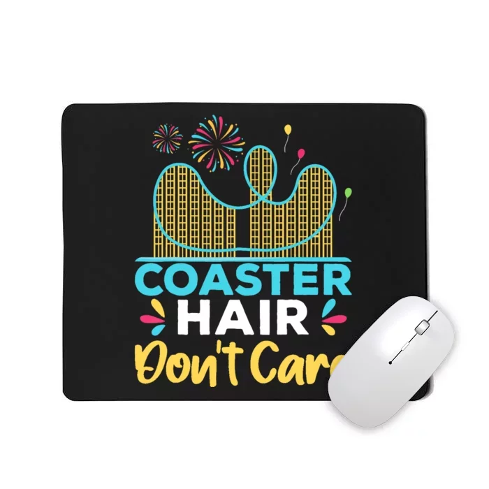 Coaster Hair Don't Care Rollercoaster Mousepad