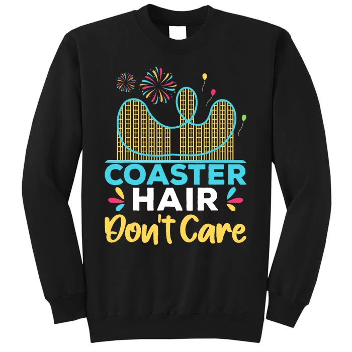 Coaster Hair Don't Care Rollercoaster Tall Sweatshirt