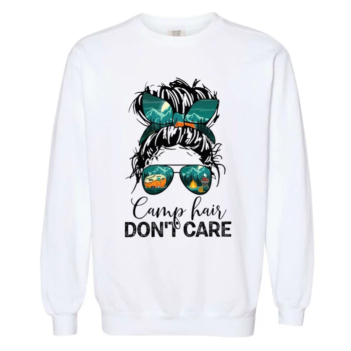 Camp Hair Don't Care Wo Camper Camping Messy Bun Hair Garment-Dyed Sweatshirt