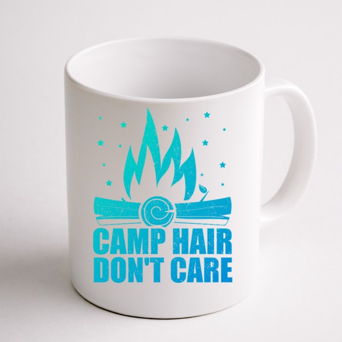 Camp Hair Dont Care Funny Camping Gift Meaningful Gift Front & Back Coffee Mug