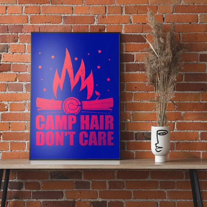 Camp Hair Dont Care Funny Camping Gift Meaningful Gift Poster