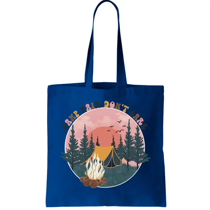 Camp Hair Dont Care Funny Camping Outdoor Camper Meaningful Gift Tote Bag