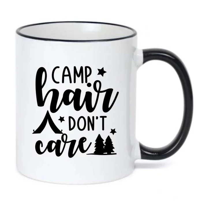 Camp Hair Dont Care Funny Camping Quote Gift Black Color Changing Mug