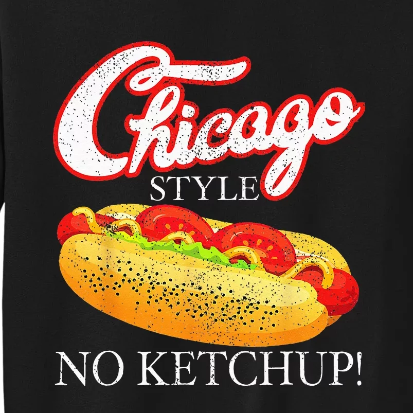 Chicago Hot Dog Summer Style 4th Of July No Ketchup Gift Sweatshirt