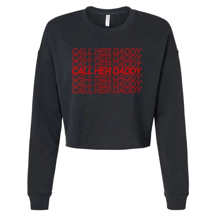 Call Her Daddy Cropped Pullover Crew