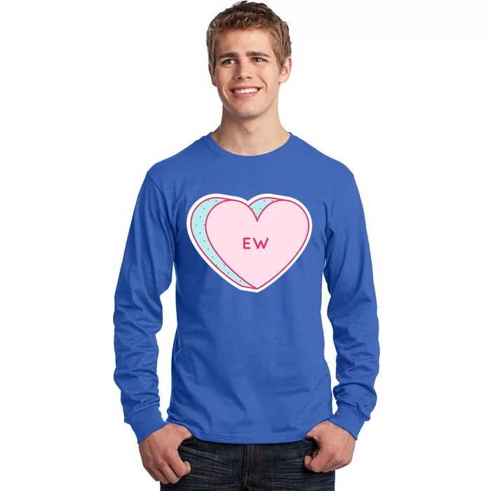 Candy Heart Ew Gift Tall Long Sleeve T-Shirt