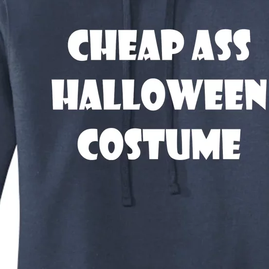 Cheap Ass Halloween Costume Women's Pullover Hoodie