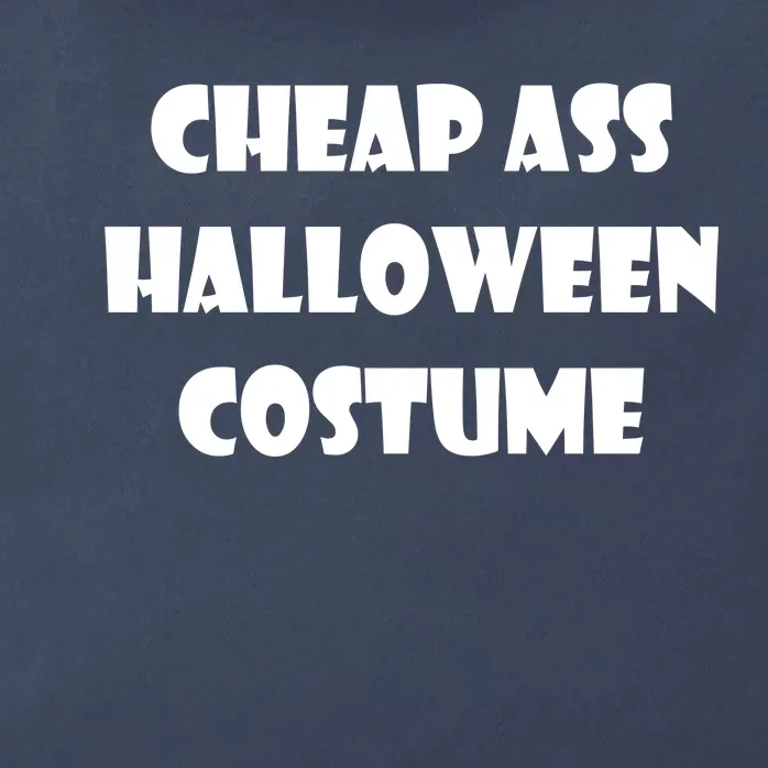 Cheap Ass Halloween Costume Zip Tote Bag