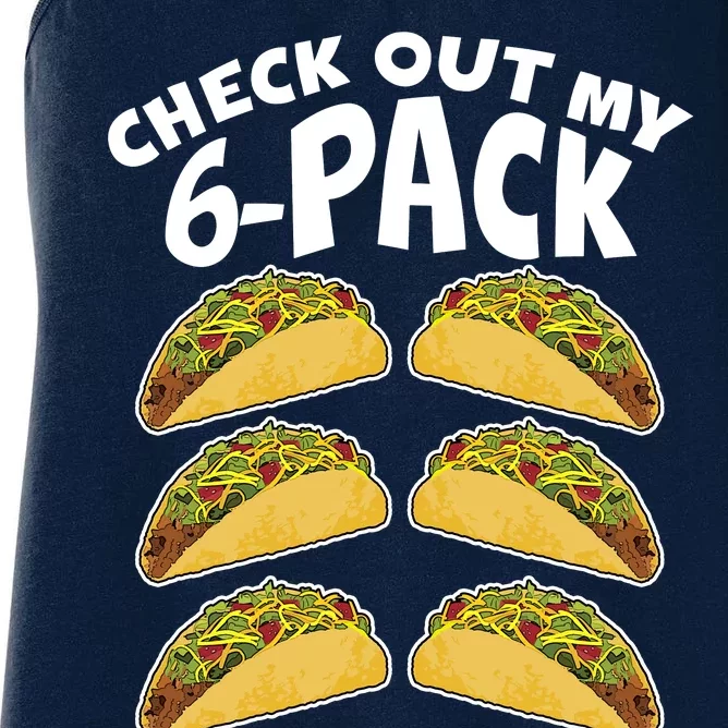 Check Out My 6-Pack Tacos Women's Racerback Tank