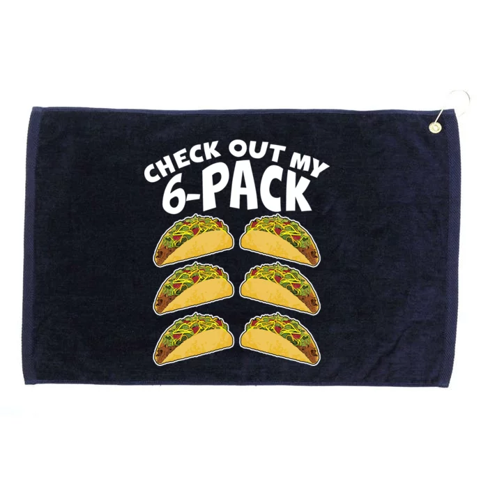 Check Out My 6-Pack Tacos Grommeted Golf Towel