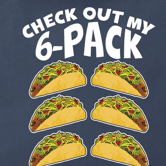 Check Out My 6-Pack Tacos Zip Tote Bag