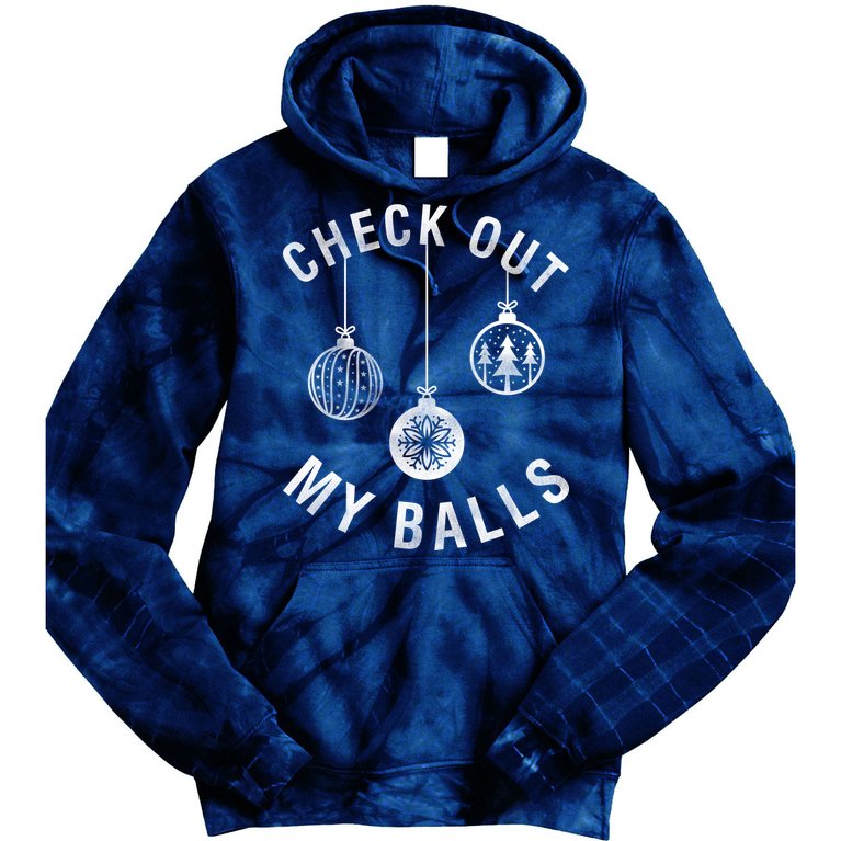 Check Out My Balls Tie Dye Hoodie