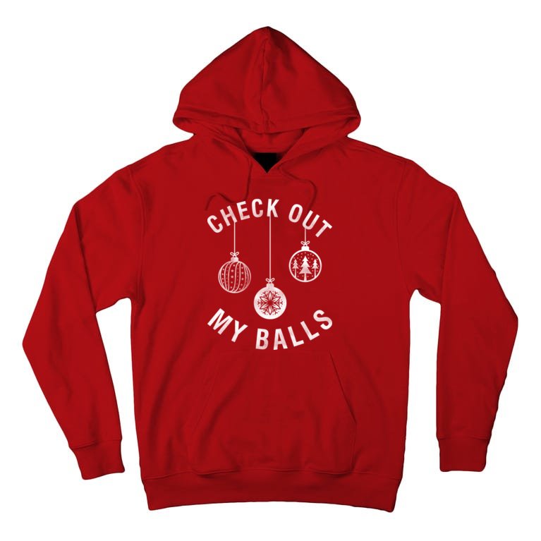 Check Out My Balls Tall Hoodie