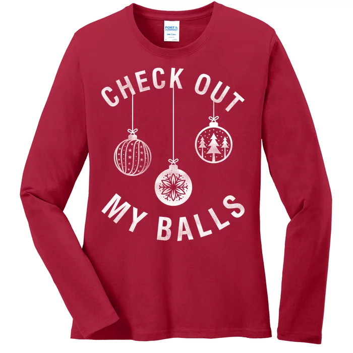 Check Out My Balls Ladies Long Sleeve Shirt