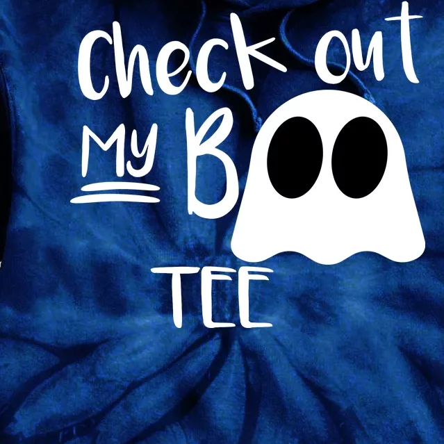 Check Out My Boo Tee Tie Dye Hoodie