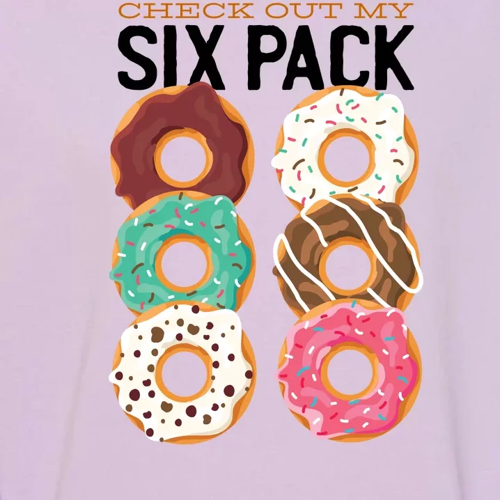 Check Out My Donut Six Pack Garment-Dyed Sweatshirt