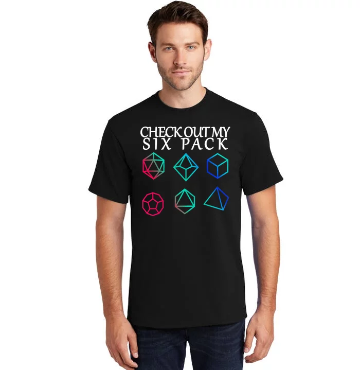 Check Out My Six Pack Dice For Dragons Tall T-Shirt