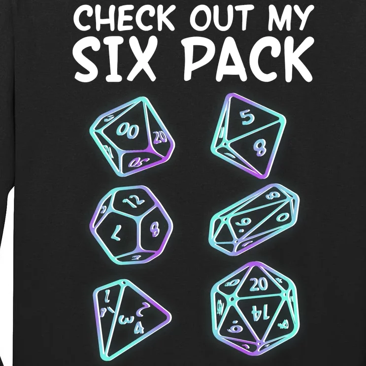 Check Out My Six Pack DND Dice Dungeons And Dragons Tall Long Sleeve T-Shirt