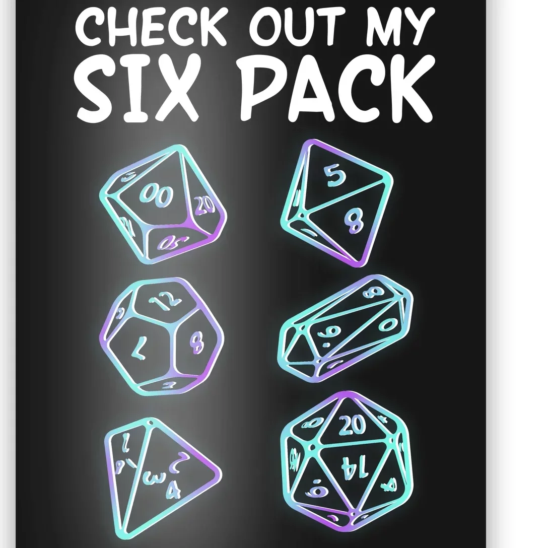 Check Out My Six Pack DND Dice Dungeons And Dragons Poster