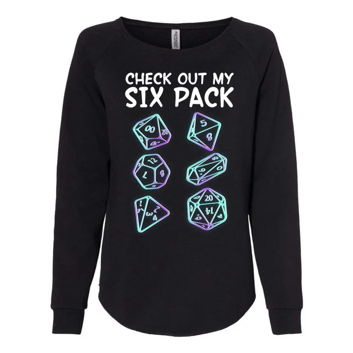 Check Out My Six Pack DND Dice Dungeons And Dragons Womens California Wash Sweatshirt