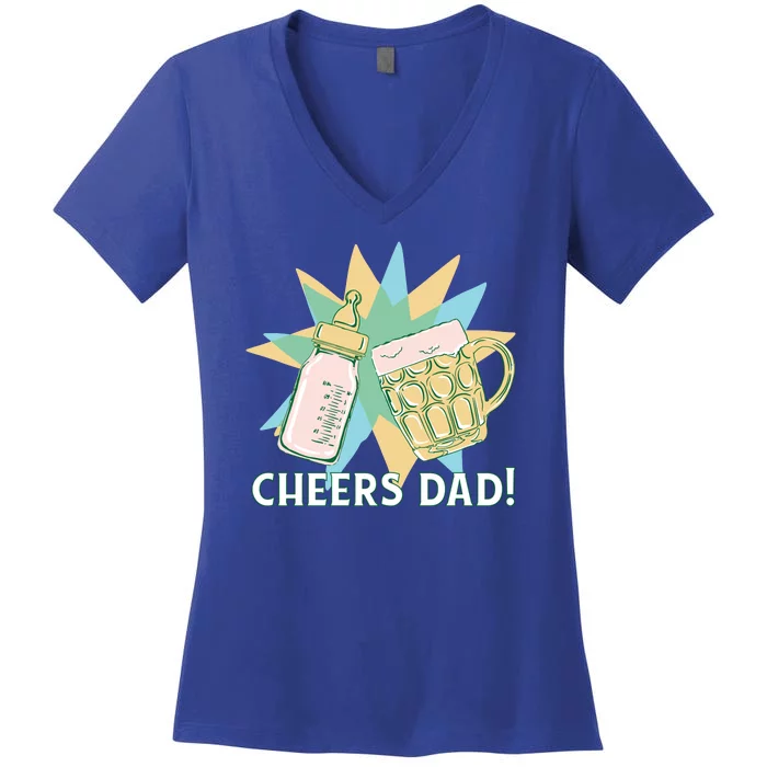 Cheers Dad Bottle And Beer Women's V-Neck T-Shirt