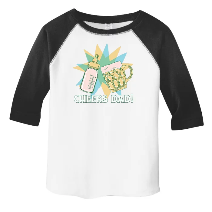 Cheers Dad Bottle And Beer Toddler Fine Jersey T-Shirt