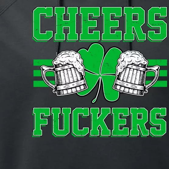 Cheers Fuckers Performance Fleece Hoodie