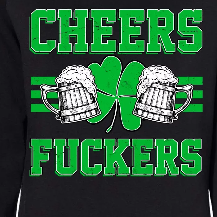 Cheers Fuckers Womens California Wash Sweatshirt